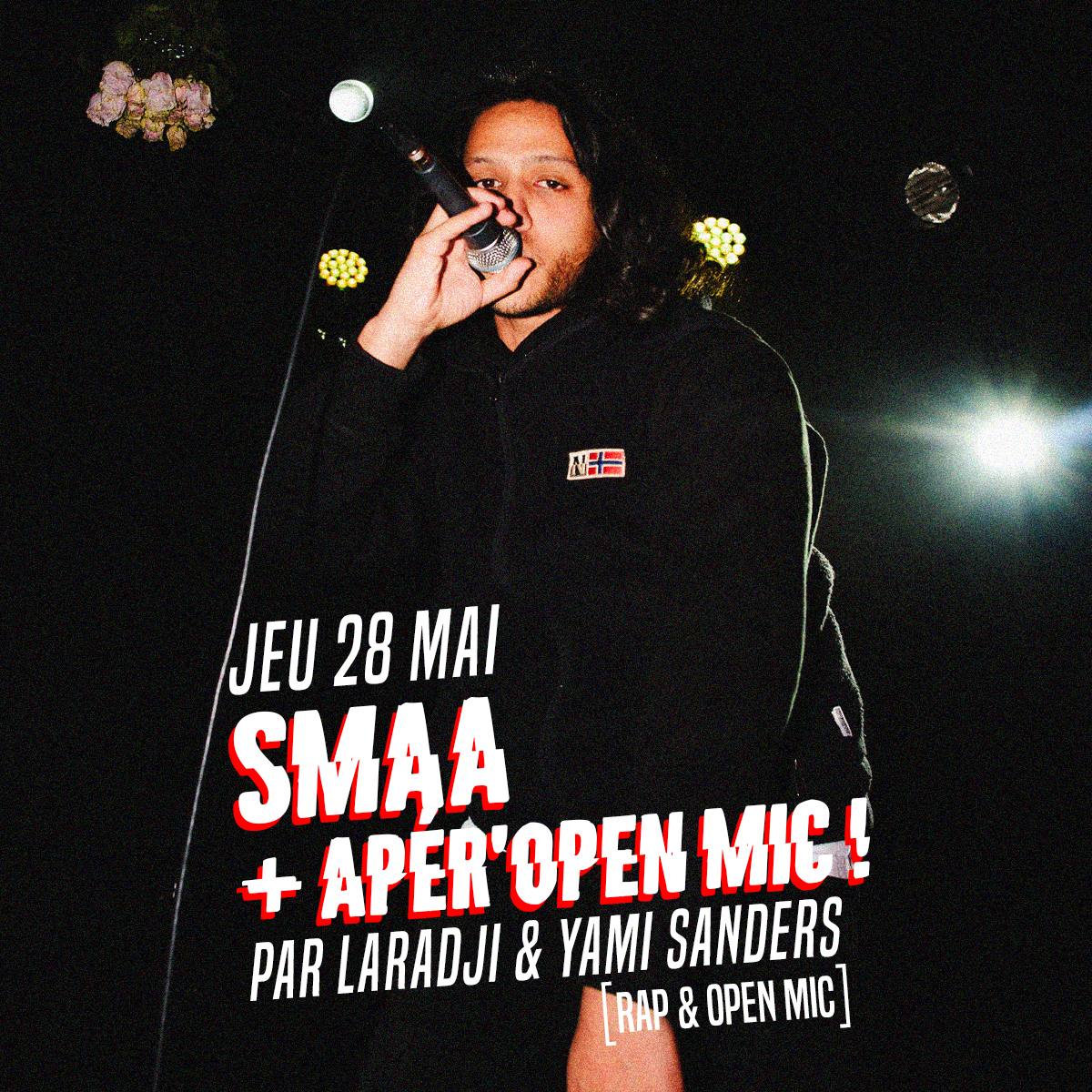 Les apéros SMAA + Open Mic Par LARADJI & YAMI SANDERS