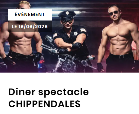 Diner spectacle CHIPPENDALES