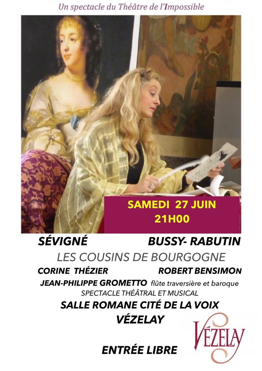 Théâtre de l'impossible - "Sévigné Bussy-Rabutin, les cousins de Bourgogne"