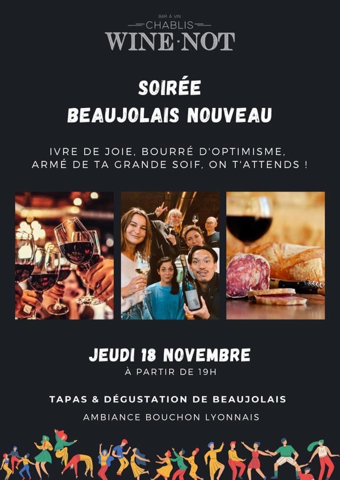 Soirée Beaujolais ChablisWineNot 18 nov