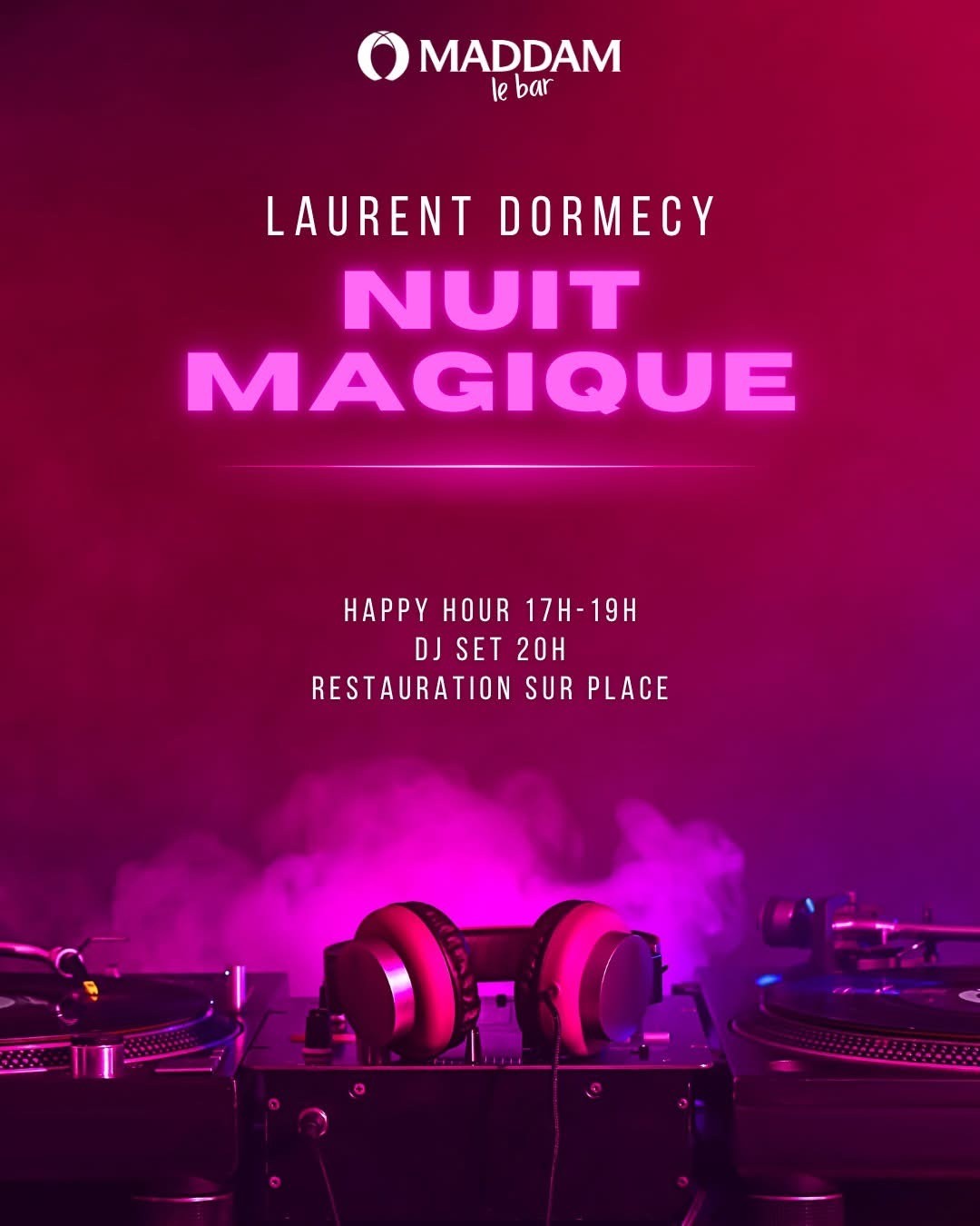 Nuit magique chez Maddam