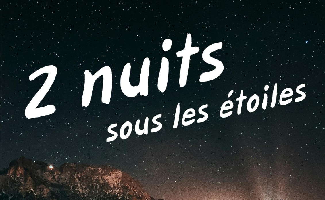 2 nuits sous les étoiles