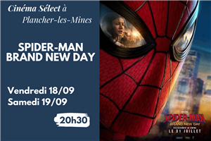 Film "SPIDER-MAN : BRAND NEW DAY" au Cinéma SELECT à PLANCHER-les-MINES