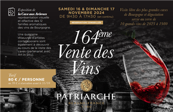 Caves Patriarche - 164ème VENTE DES VINS - La Grande Dégustation