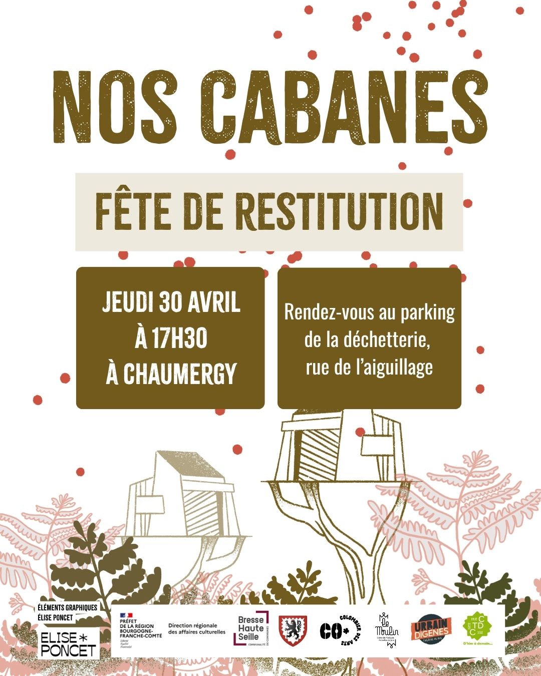Nos cabanes - fête de restitution