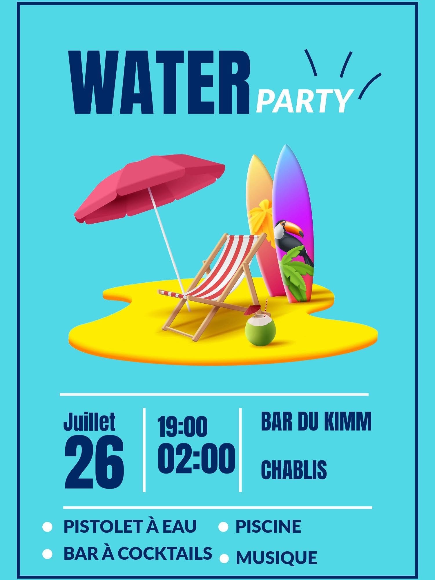 Water Party Bar du Kimm Chablis 26 juillet