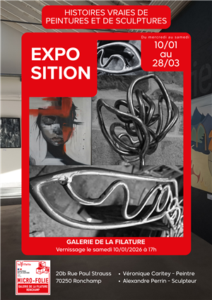 EXPOSITION  "Histoires vraies de peintures et sculptures" à la Galerie de La Filature