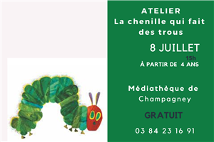ATELIER "La chenille qui fait des trous"