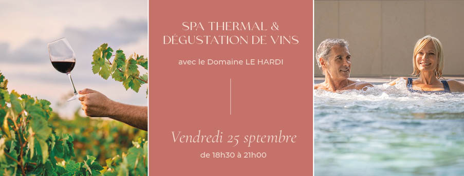 SPA THERMAL & DEGUSTATION DE VINS