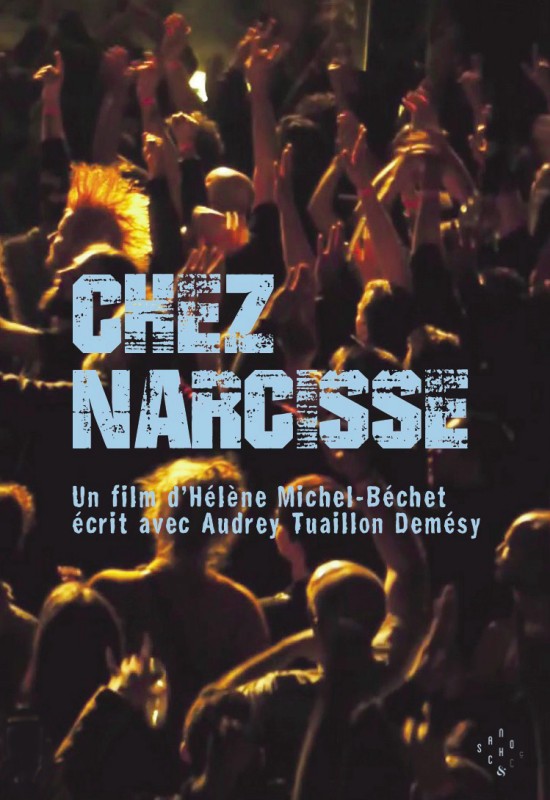 Chez narcisse