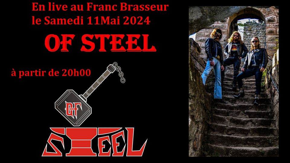 OF STEEL en concert  la Brasserie  Le Franc Brasseur  Ronchamp