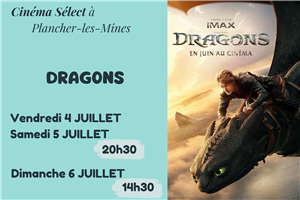 Film "DRAGONS" au Cinéma SELECT à PLANCHER-les-MINES