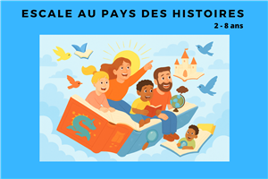 "Escale au Pays des Histoires"