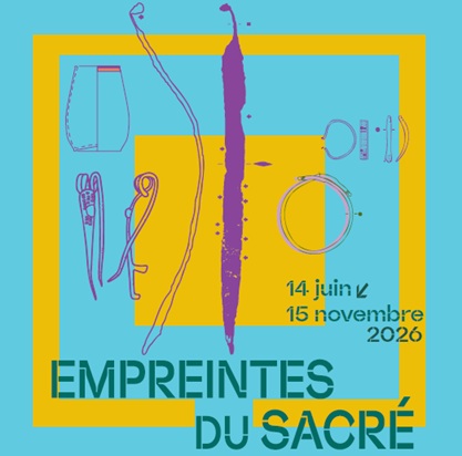 Exposition : Empreintes du Sacré