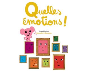 Exposition "Quelles émotions"