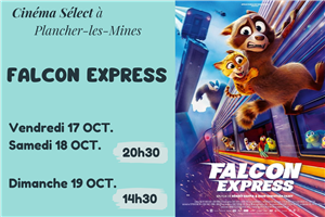 Film "FALCON EXPRESS" au CINEMA SELECT à PLANCHER-les-MINES