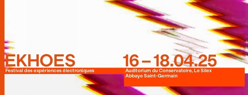 Festival EKHOES au Silex