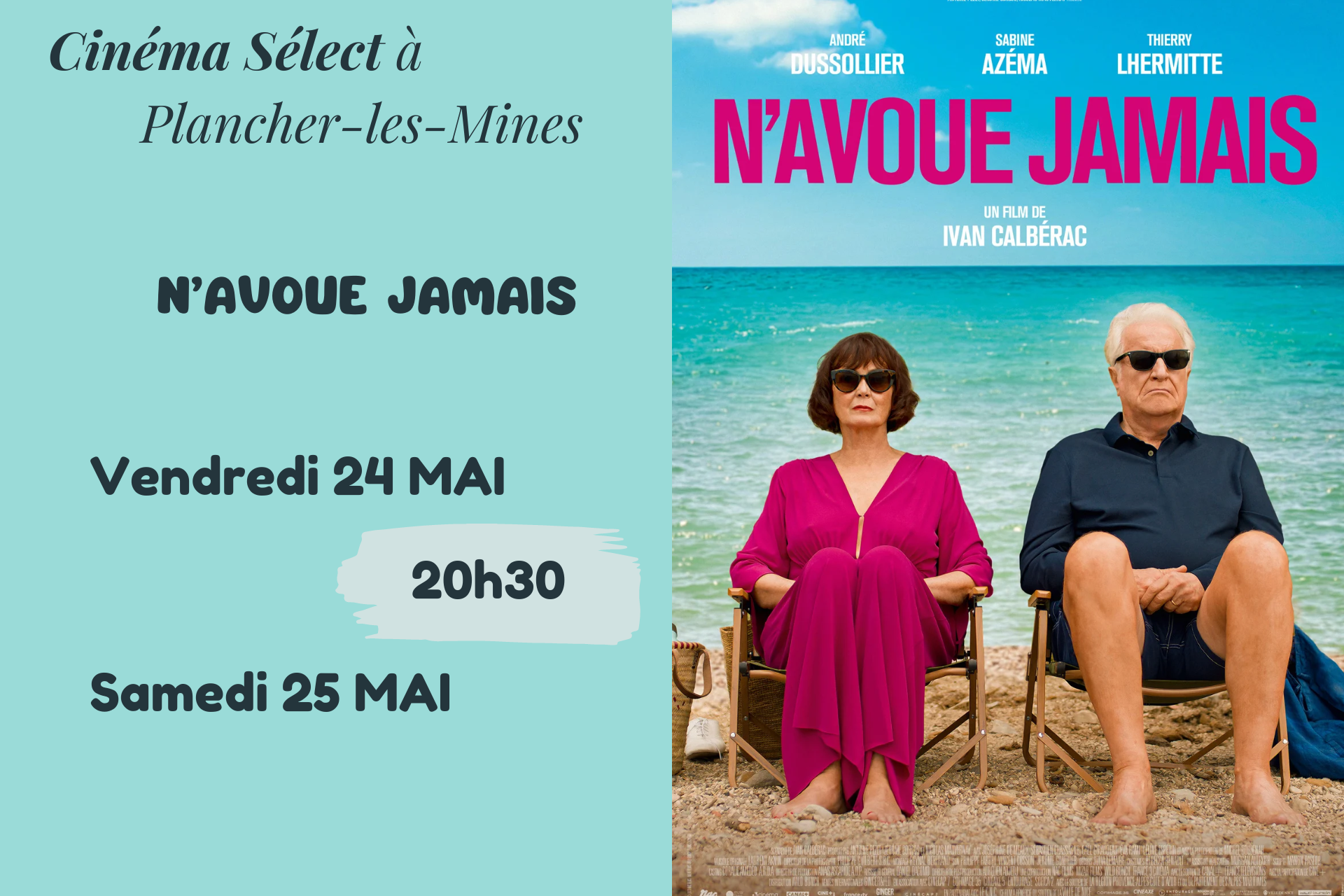 Film " N'AVOUE JAMAIS" au CINMA SELECT  PLANCHER-les-MINES