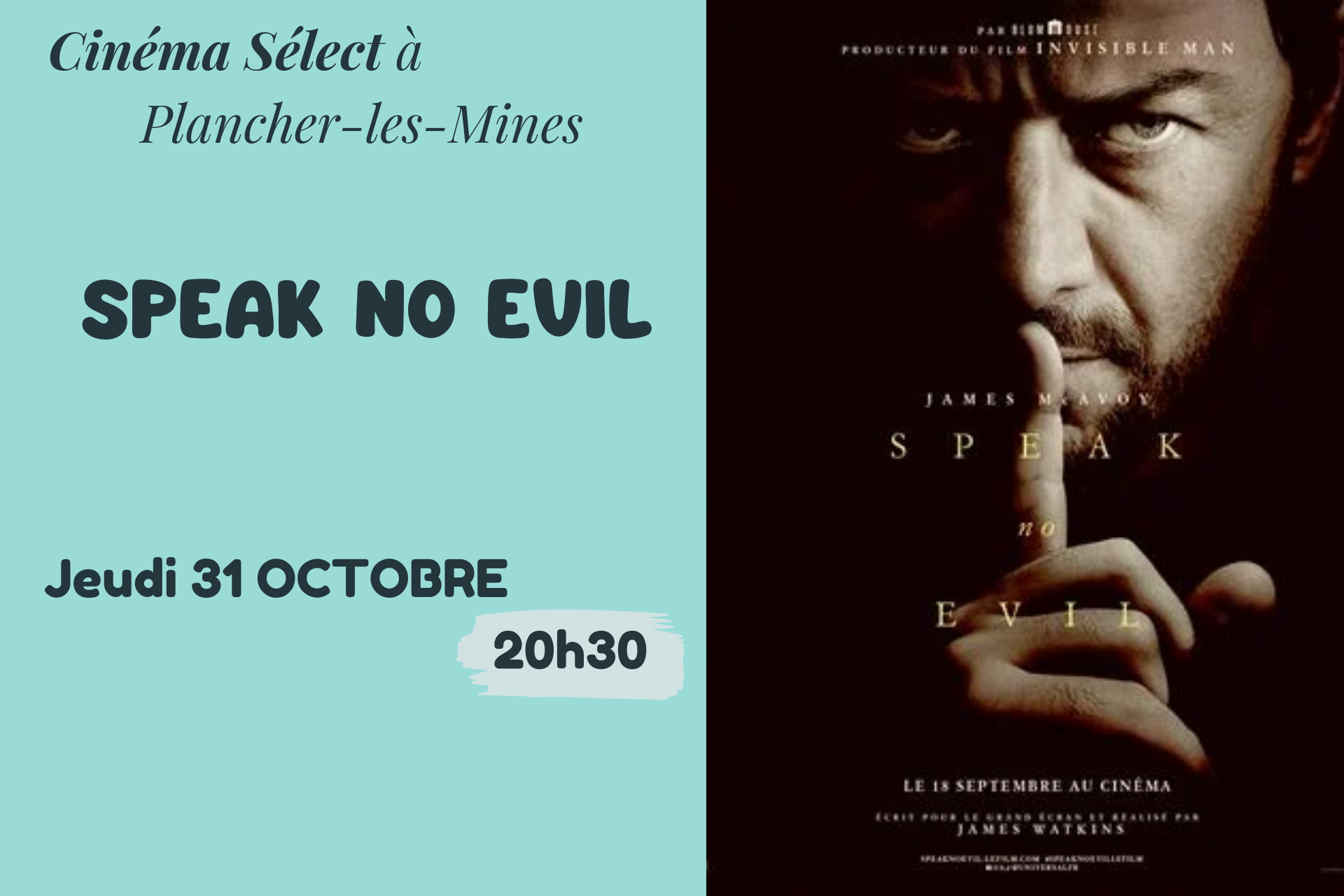 Film "SPEAK NO EVIL" au CINEMA SELECT  PLANCHER-les-MINES