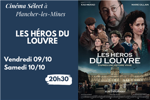 Film "LES HÉROS DU LOUVRE" au Cinéma SELECT à PLANCHER-les-MINES