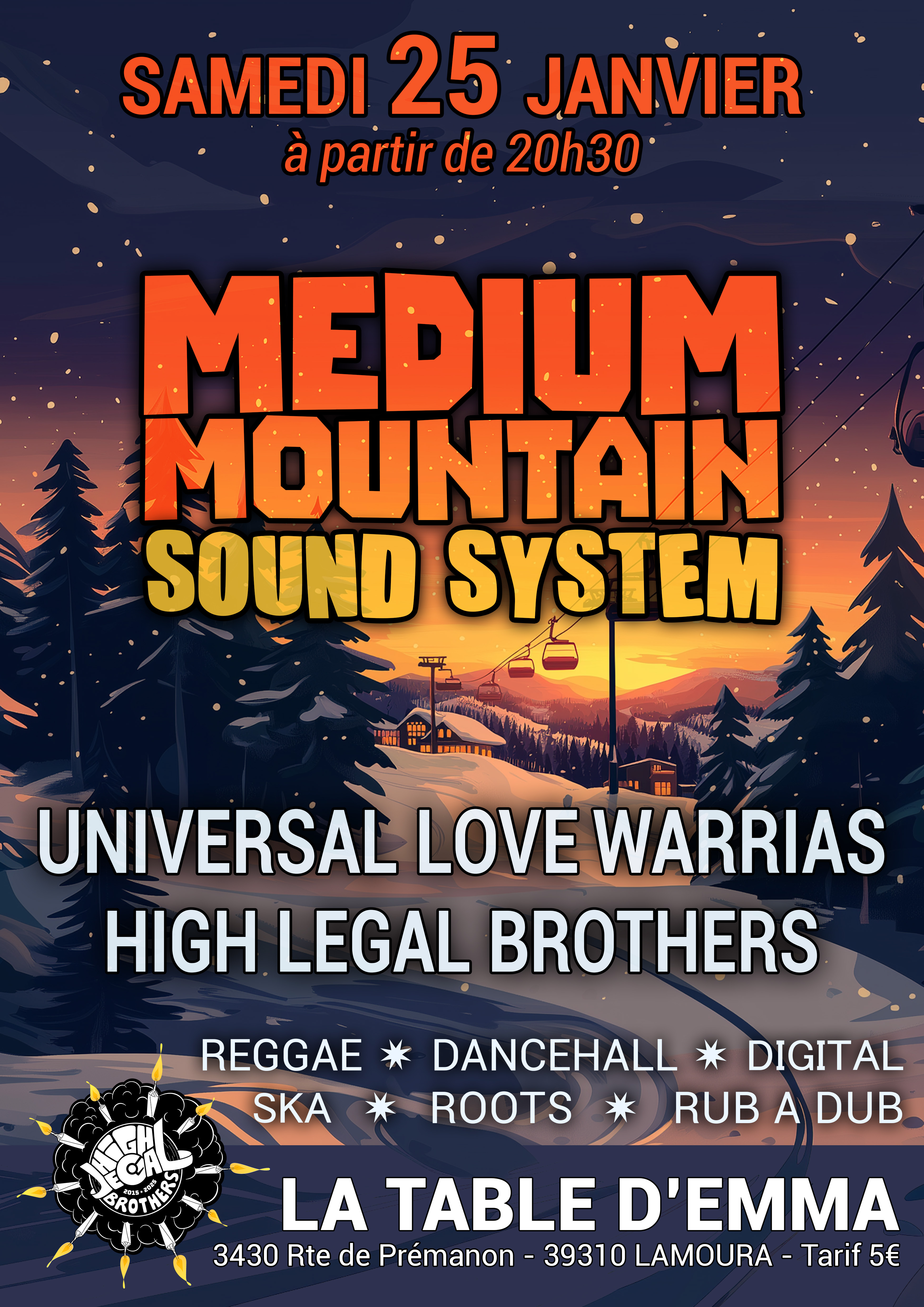 Medium Mountain Sound System X Universal Love Warrias X High Legal Brothers 