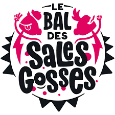 Le Bal Des Sales Gosses
