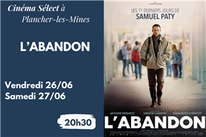 Film "L'ABANDON" au Cinéma SELECT à PLANCHER-les-MINES