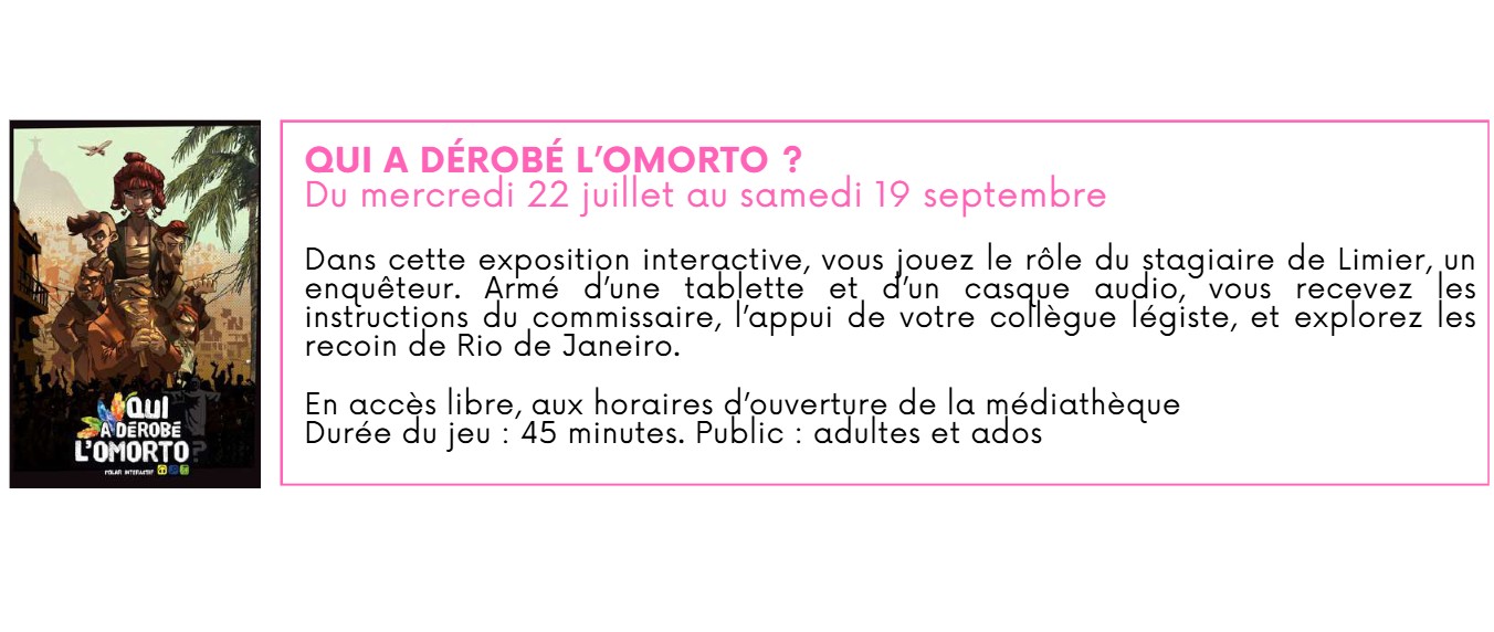 Exposition interactive "Qui a dérobé l'Ormoto ?"
