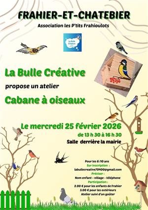 Atelier "Cabane à oiseaux"  avec La Bulle Créative