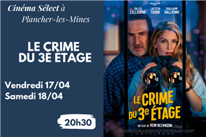 Film "LE CRIME DU 3è ÉTAGE" au Cinéma SELECT à PLANCHER-les-MINES