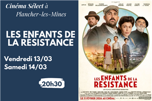 Film "LES ENFANTS DE LA RÉSISTANCE" au CINEMA SELECT à PLANCHER-les-MINES