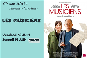 Film "LES MUSICIENS " au Cinéma SELECT à PLANCHER-les-MINES