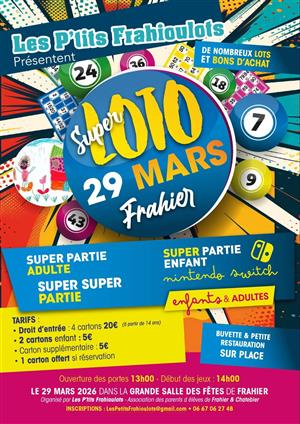 SUPER LOTO de l'association "Les P'tits Frahioulots"