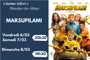 Film "MARSUPILAMI" au CINEMA SELECT à PLANCHER-les-MINES
