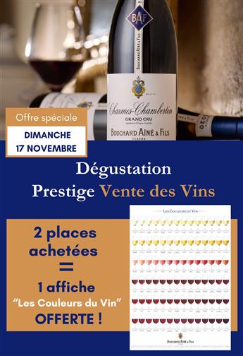 Bouchard Ainé & Fils - Dégustation spéciale Vente des Vins