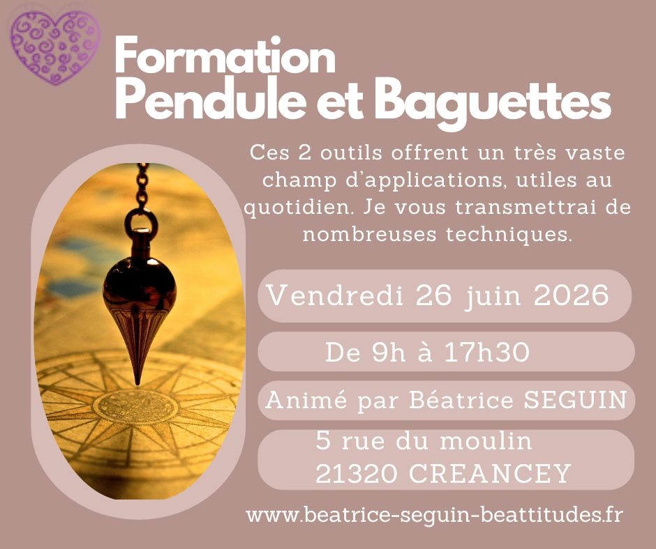 Atelier: Utiliser pendule et baguettes- Créancey