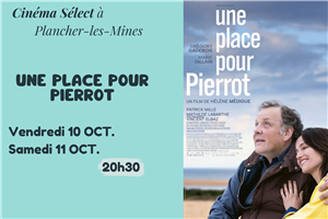 Film "UNE PLACE POUR PIERROT" au Cinéma SELECT à PLANCHER-les-MINES