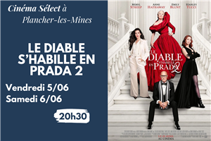 Film "LE DIABLE S'HABILLE EN PRADA 2" au CINEMA SELECT à PLANCHER-les-MINES